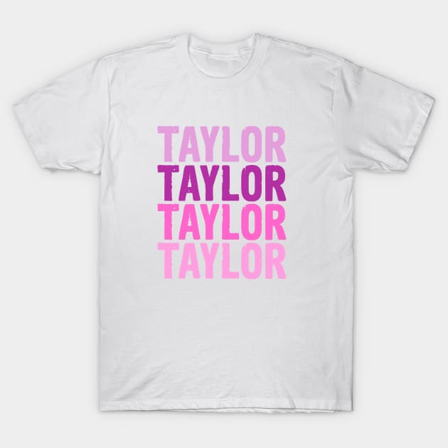 TAYLOR TAYLOR T-Shirt by SwiftLyrics